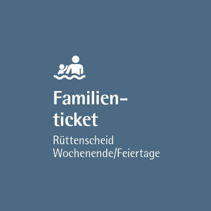 Bild von Familienticket Rüttenscheid Samstag/Sonntag & Feiertage
